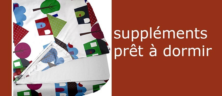 SUPPLÉMENTS DU PRÊT À DORMIR